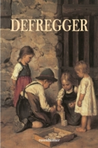 Kniha Defregger Franz von Defregger