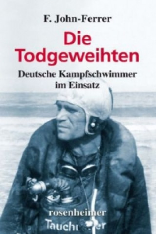 Kniha Die Todgeweihten F. John-Ferrer