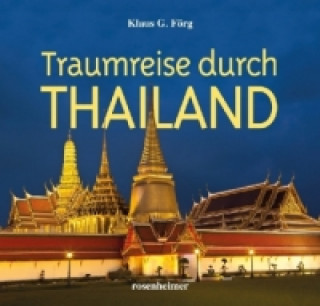 Kniha Traumreise durch Thailand Klaus G. Förg
