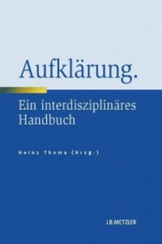 Könyv Handbuch Europaische Aufklarung Heinz Thoma