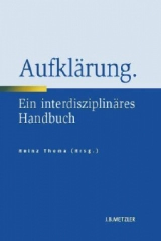 Kniha Handbuch Europaische Aufklarung Heinz Thoma