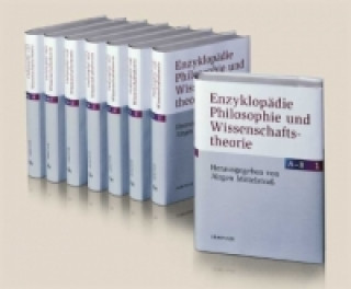 Könyv Enzyklopädie Philosophie und Wissenschaftstheorie; . Jürgen Mittelstraß