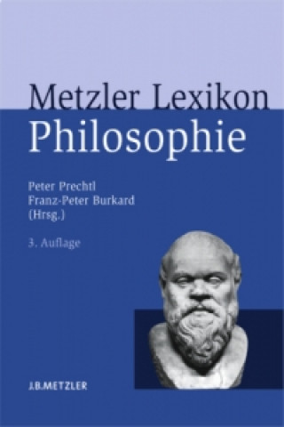 Kniha Metzler Lexikon Philosophie Peter Prechtl