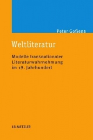 Книга Weltliteratur Peter Goßens
