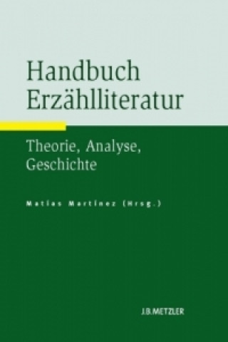 Kniha Handbuch Erzahlliteratur Matias Martinez