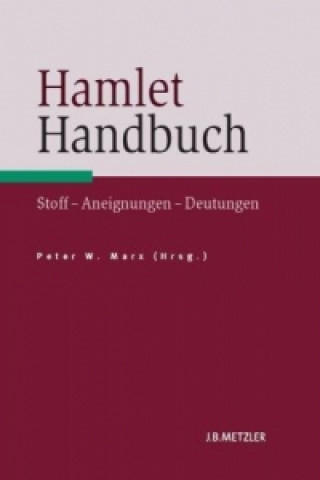 Książka Hamlet-Handbuch Peter W. Marx