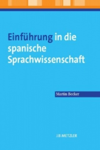 Książka Einfuhrung in die spanische Sprachwissenschaft Martin Becker