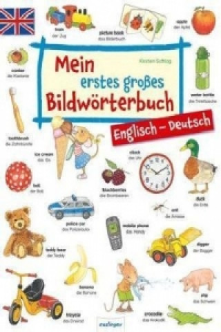 Книга Mein erstes großes Bildwörterbuch - Englisch/Deutsch Kirsten Schlag