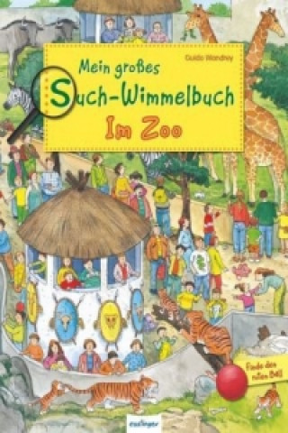 Książka Mein großes Such-Wimmelbuch - Im Zoo Guido Wandrey