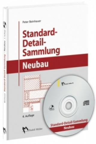 Kniha Standard-Detail-Sammlung Neubau, m. CD-ROM Peter Beinhauer