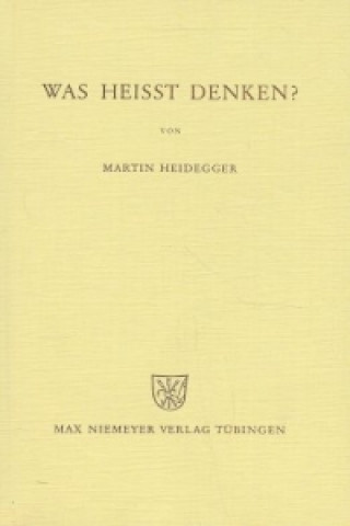 Book Was heißt Denken? Martin Heidegger