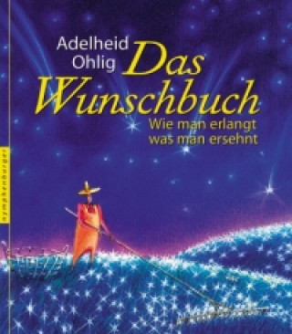 Könyv Das Wunschbuch Adelheid Ohlig