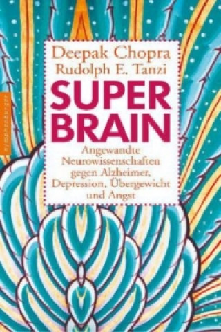 Kniha Super-Brain Deepak Chopra