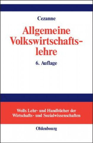 Kniha Allgemeine Volkswirtschaftslehre Wolfgang Cezanne