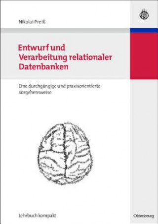 Könyv Entwurf und Verarbeitung relationaler Datenbanken Nikolai Preiß
