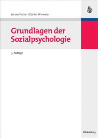 Kniha Grundlagen der Sozialpsychologie Lorenz Fischer