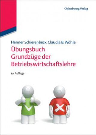 Kniha Grundzüge der Betriebswirtschaftslehre, Übungsbuch Henner Schierenbeck