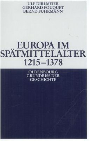 Carte Europa Im Spatmittelalter 1215-1378 Ulf Dirlmeier