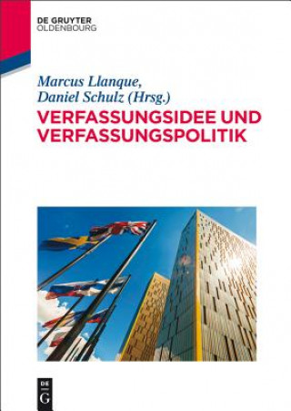 Carte Verfassungsidee und Verfassungspolitik Marcus Llanque