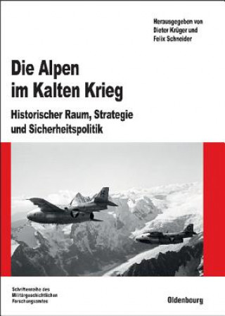 Carte Die Alpen im Kalten Krieg Dieter Krüger