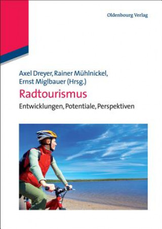 Kniha Radtourismus Axel Dreyer