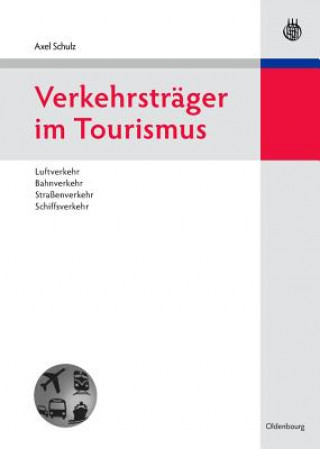 Kniha Verkehrstrager Im Tourismus Axel Schulz