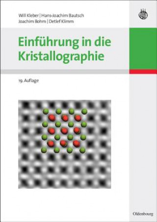 Buch Einfuhrung in Die Kristallographie Will Kleber