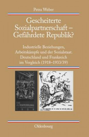 Βιβλίο Gescheiterte Sozialpartnerschaft - Gefährdete Republik? Petra Weber