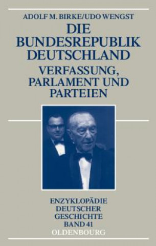 Knjiga Die Bundesrepublik Deutschland Adolf M. Birke