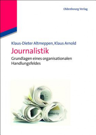 Könyv Journalistik Klaus-Dieter Altmeppen