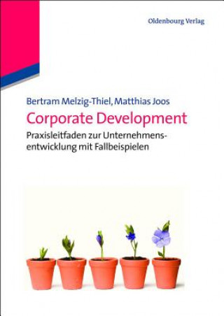 Könyv Corporate Development Bertram Melzig-Thiel