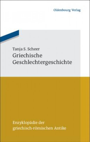 Kniha Griechische Geschlechtergeschichte Tanja S. Scheer