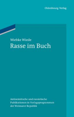 Kniha Rasse im Buch Wiebke Wiede