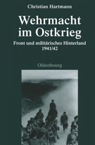 Carte Wehrmacht Im Ostkrieg Christian Hartmann