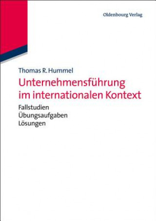 Книга Unternehmensfuhrung im internationalen Kontext Thomas R. Hummel