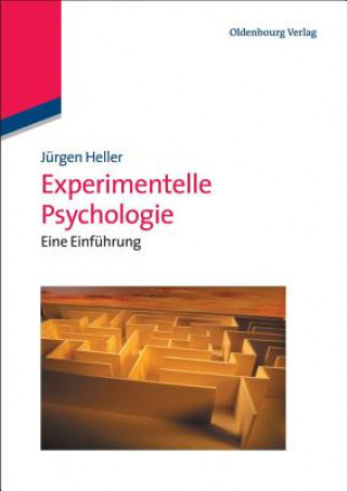 Kniha Experimentelle Psychologie Jürgen Heller