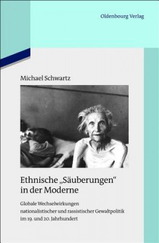 Carte Ethnische "Säuberungen" in der Moderne Michael Schwartz
