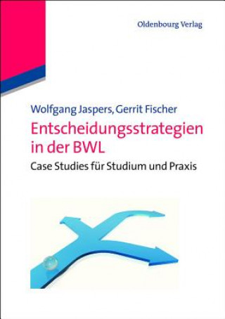 Buch Entscheidungsstrategien in der BWL Wolfgang Jaspers