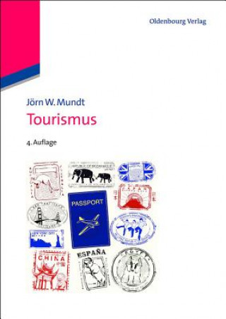 Kniha Tourismus Jörn W. Mundt