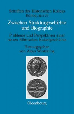 Kniha Zwischen Strukturgeschichte und Biographie Aloys Winterling