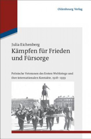 Книга Kampfen fur Frieden und Fursorge Julia Eichenberg