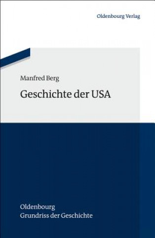 Könyv Geschichte der USA Manfred Berg