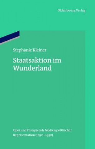 Kniha Staatsaktion im Wunderland Stephanie Kleiner