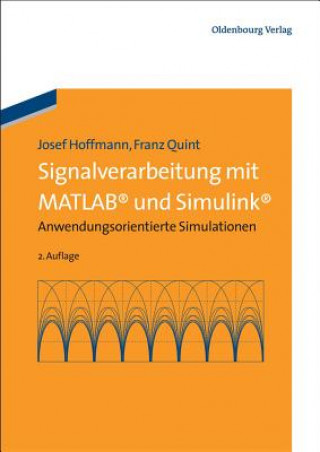 Könyv Signalverarbeitung mit MATLAB und Simulink Josef Hoffmann