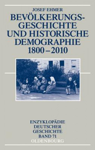 Carte Bevölkerungsgeschichte und Historische Demographie 1800-2010 Josef Ehmer