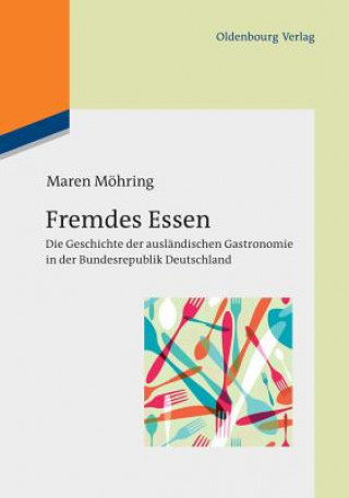 Buch Fremdes Essen Maren Möhring