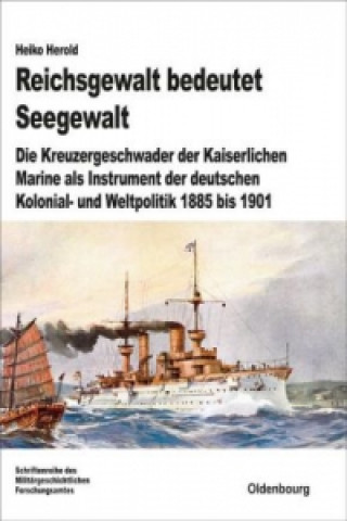 Kniha Reichsgewalt bedeutet Seegewalt Heiko Herold