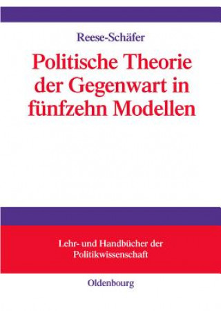 Knjiga Politische Theorie der Gegenwart in achtzehn Modellen Walter Reese-Schäfer