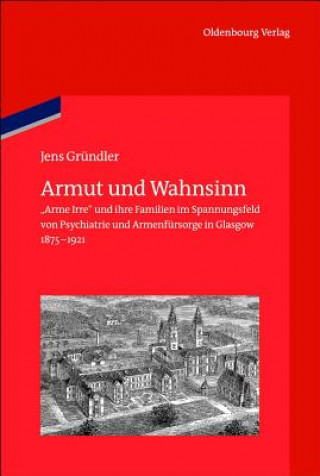 Kniha Armut und Wahnsinn Jens Gründler