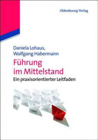 Kniha Fuhrung im Mittelstand Daniela Lohaus